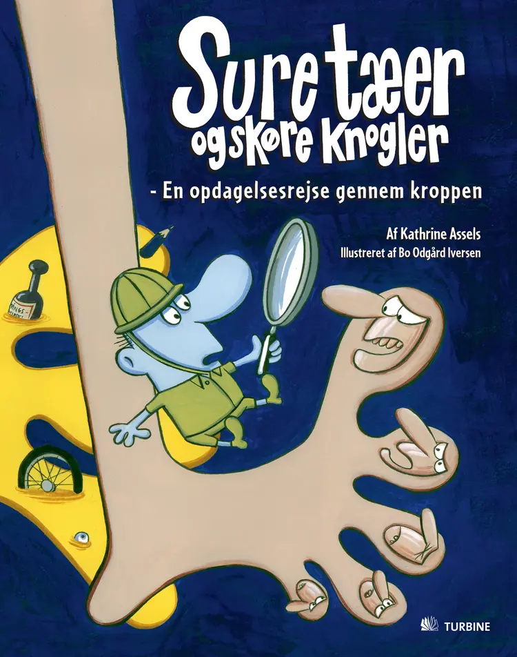 Sure tæer og skøre knogler af Bo Odgård Iversen