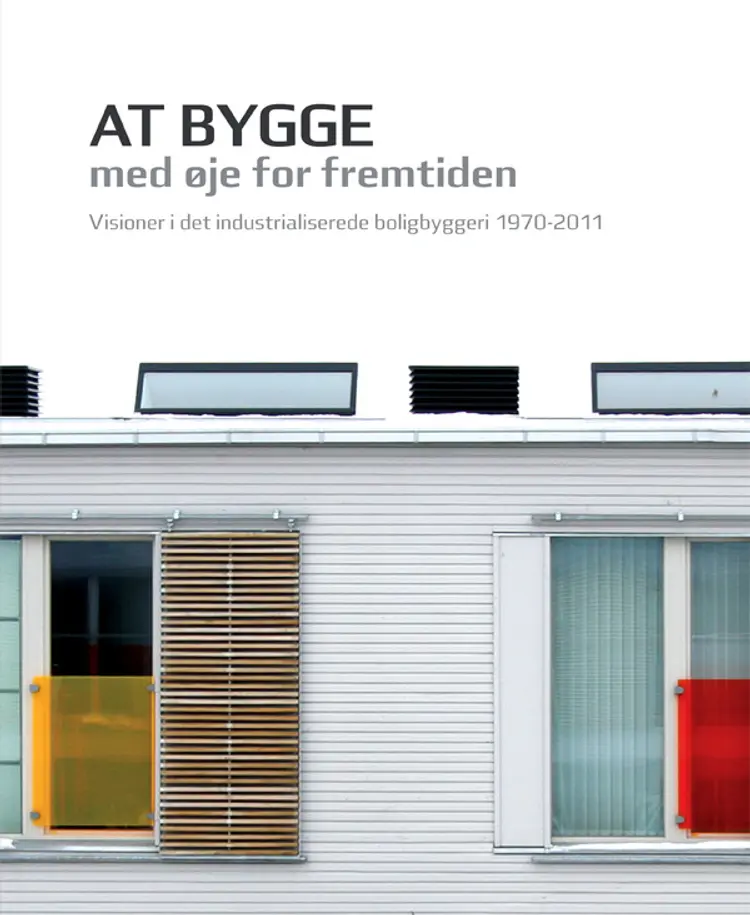 At bygge med øje for fremtiden af Anne Beim