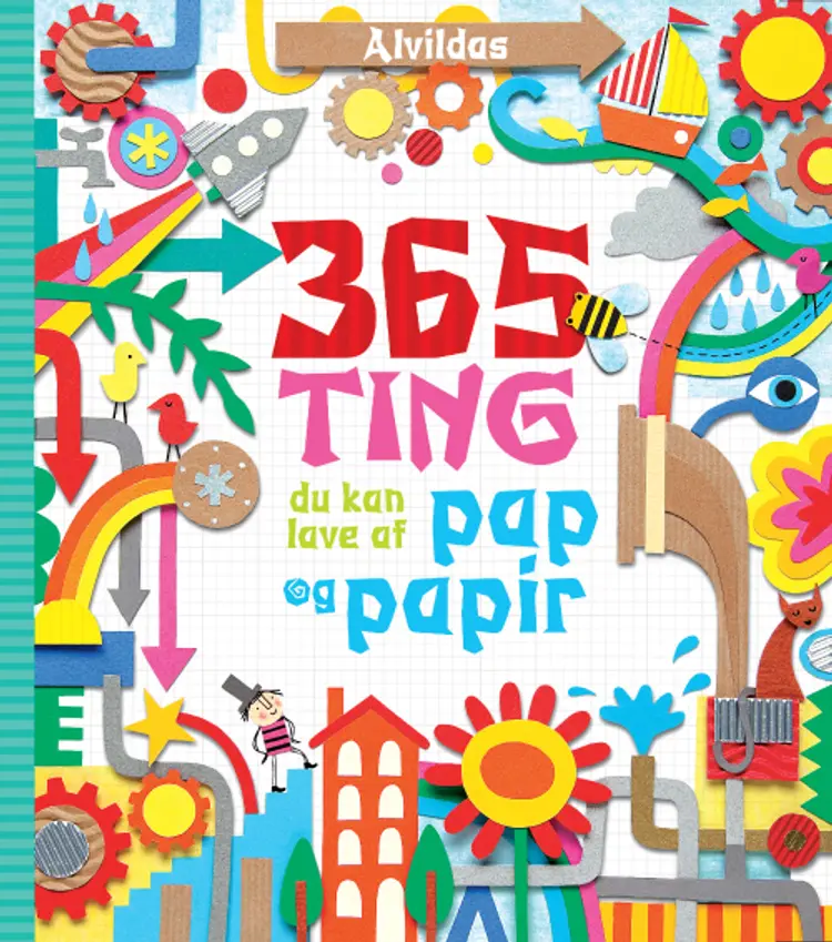 Alvildas 365 ting du kan lave af pap og papir af Fiona Watt