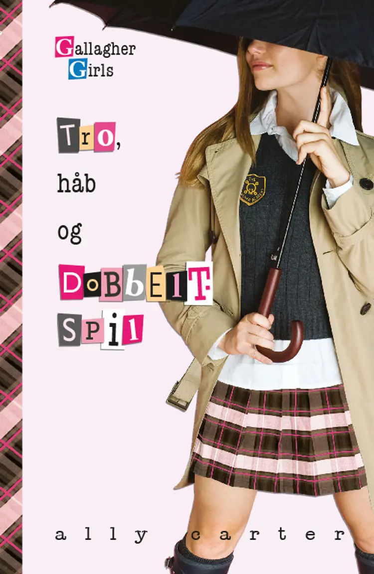 Tro, håb og dobbeltspil af Ally Carter