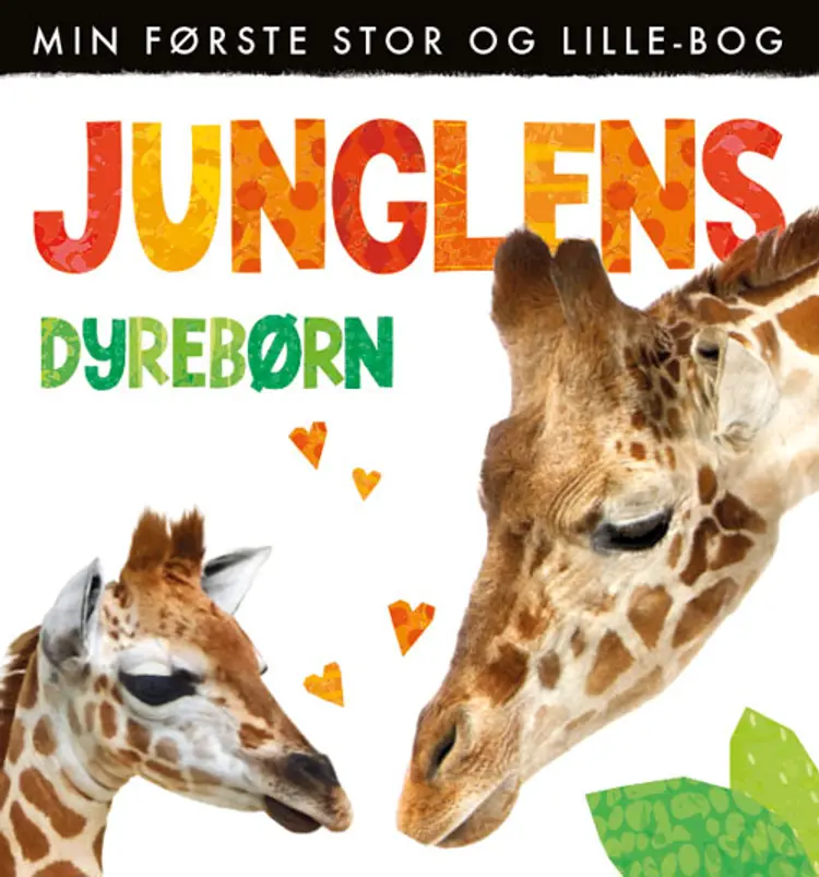 Junglens dyrebørn - Min første stor og lille-bog (sæt á 2 stk. Pris pr. stk. 149,95)