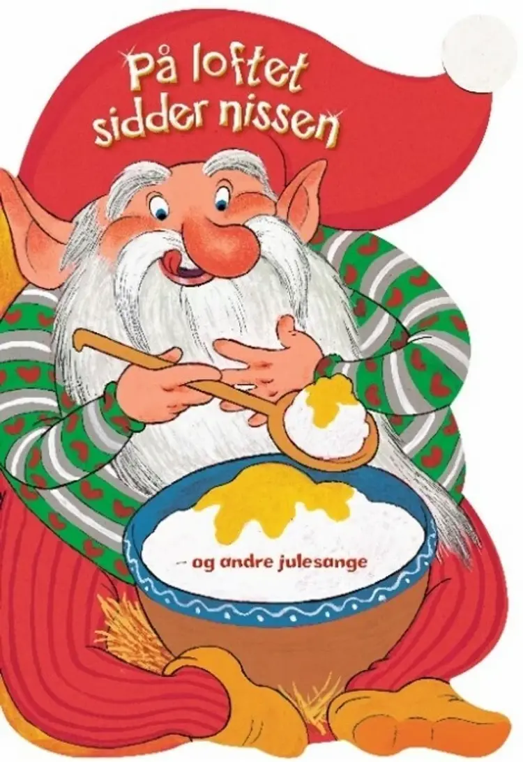 På loftet sidder nissen - og andre julesange 