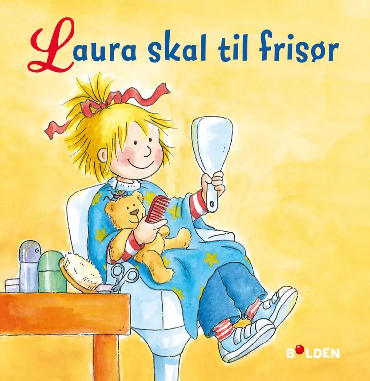 Laura skal til frisør af Liane Schneider