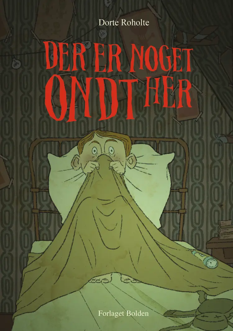 Der er noget ondt her af Dorte Roholte