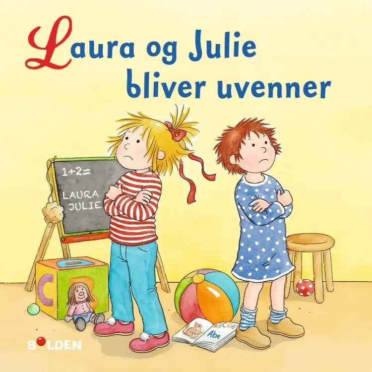 Laura og Julie bliver uvenner af Liane Schneider