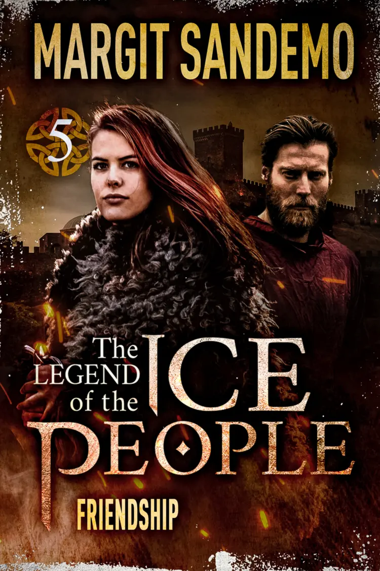 The Ice People 5 - Friendship af Margit Sandemo