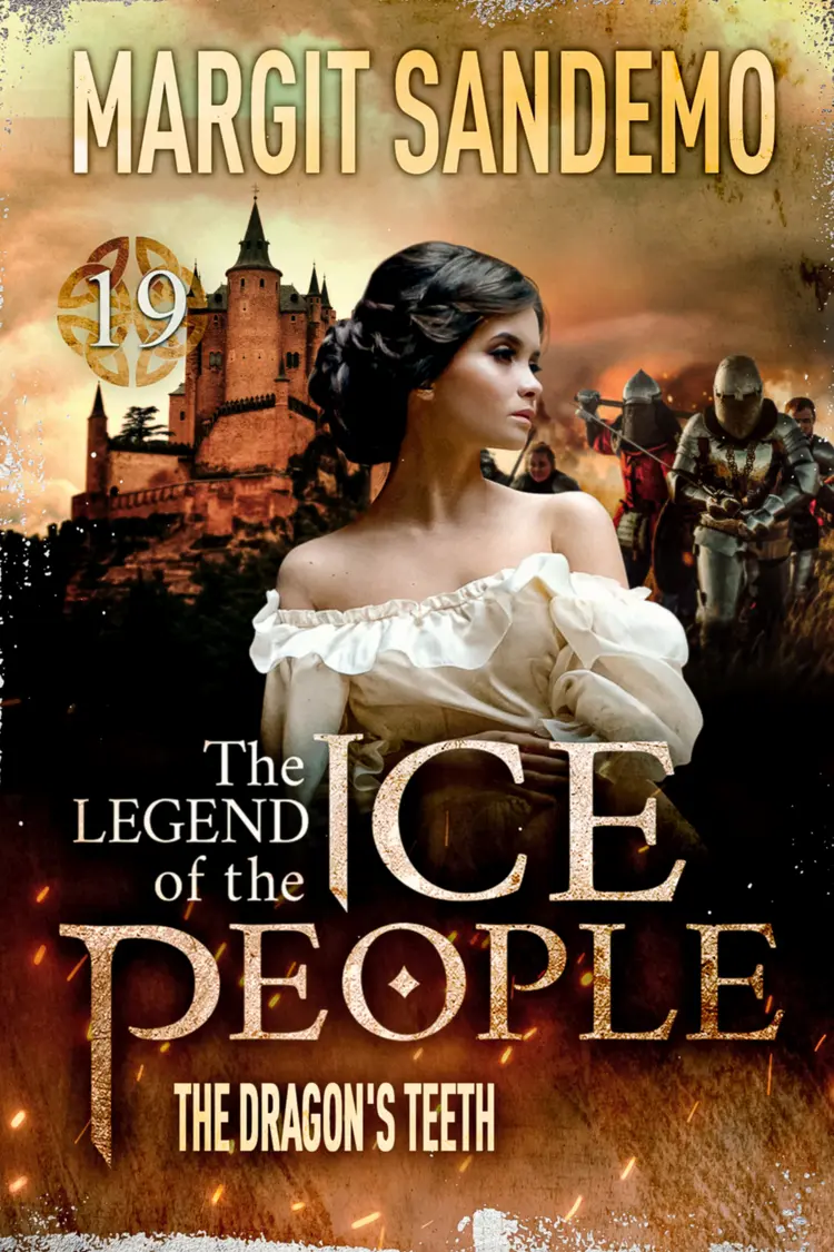 The Ice People 19 - The Dragon's Teeth af Margit Sandemo