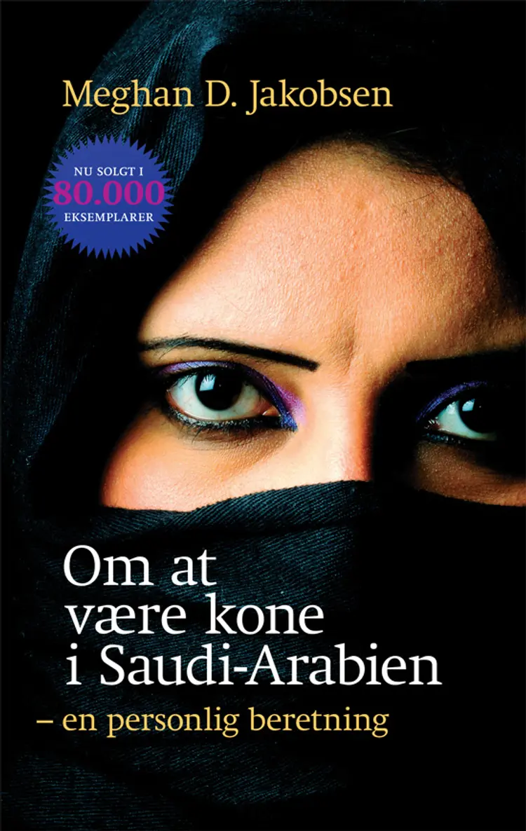 Om at være kone i Saudi-Arabien HB fejloprettet af Meghan D. Jakobsen