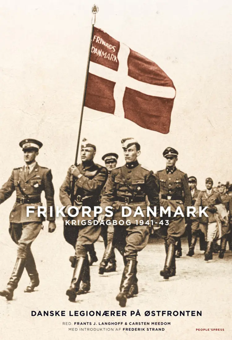 Frikorps Danmark - Krigsdagbog 1941-43 af Carsten Meedom