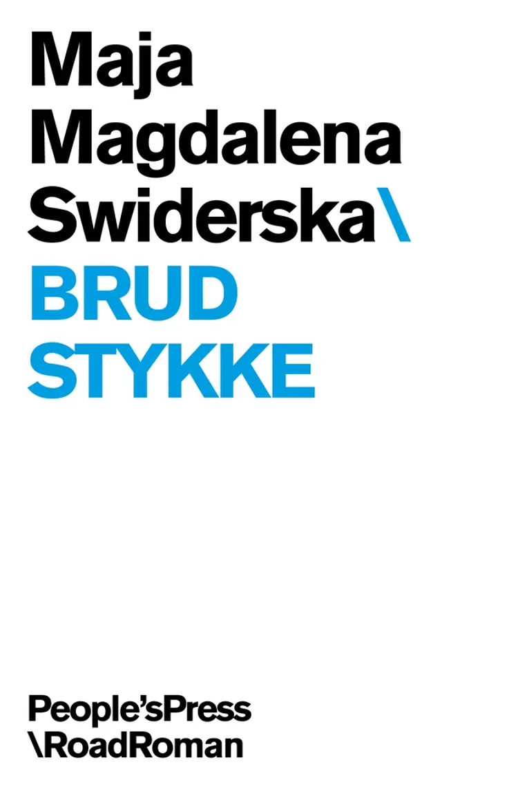 Brudstykke af Maja Magdalena Swiderska