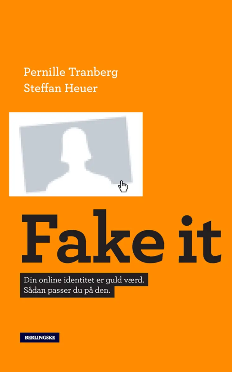 Fake it af Pernille Tranberg