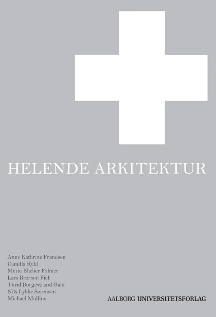 Helende arkitektur af Michael Mullins