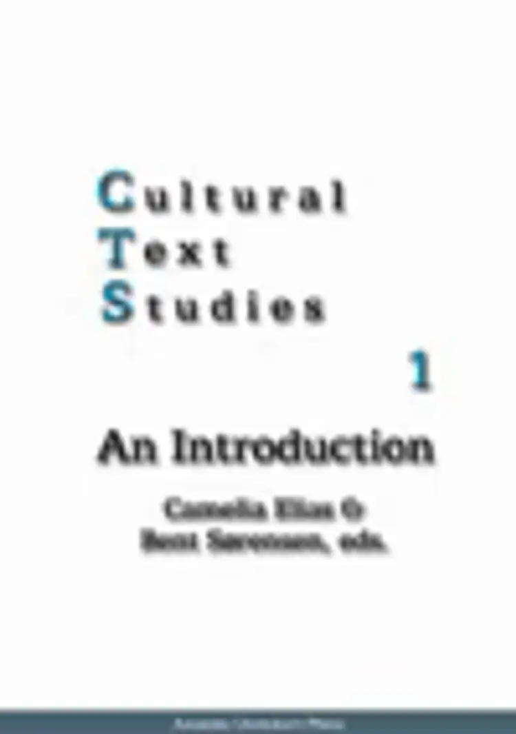 Cultural Text Studies - An Introduction af Bent Sørensen