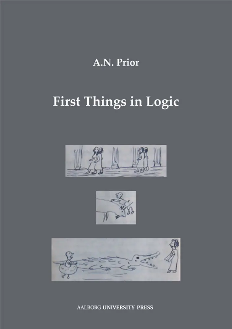 First things in logic af A. N. Prior