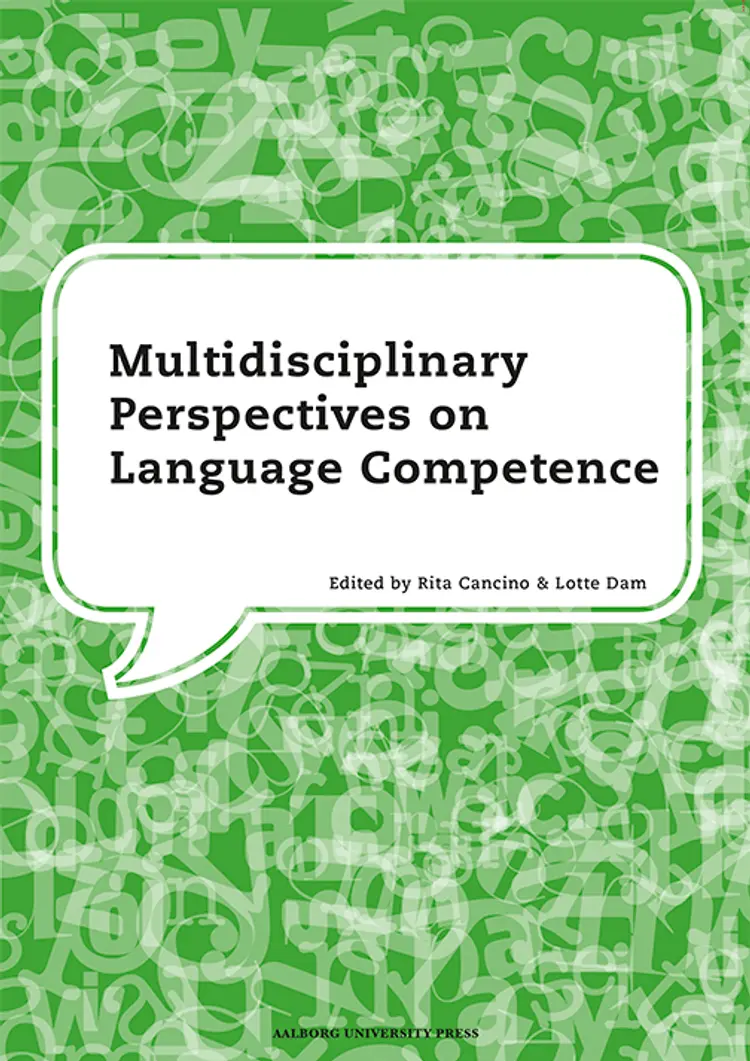 Multidisciplinary perspectives on language competence af Lotte Dam