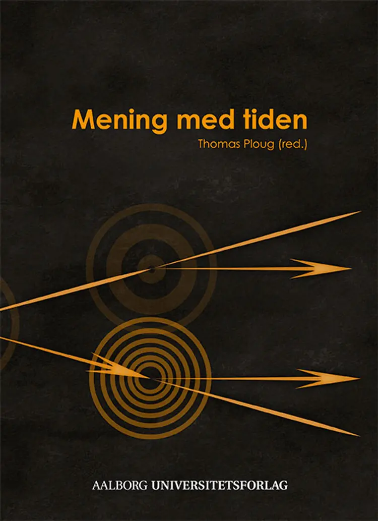 Mening med tiden af Thomas Ploug