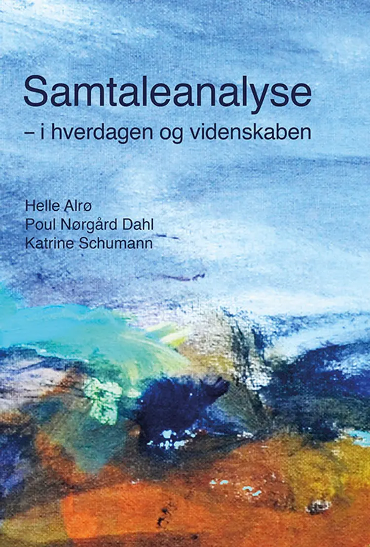 Samtaleanalyse - i hverdagen og videnskaben af Helle Alrø