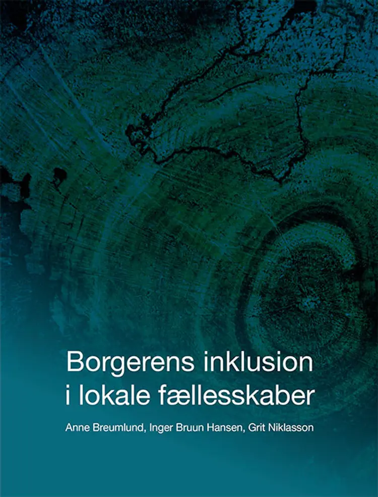 Borgerens inklusion i lokale fællesskaber af Anne Breumlund