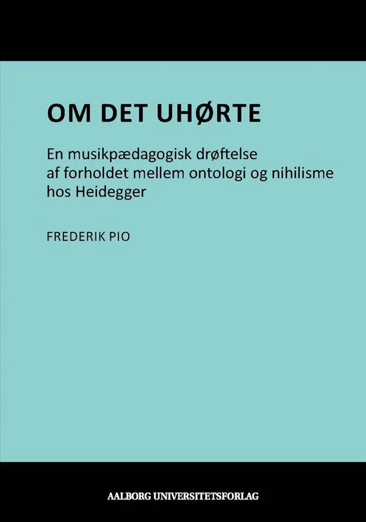 Om det uhørte af Frederik Pio