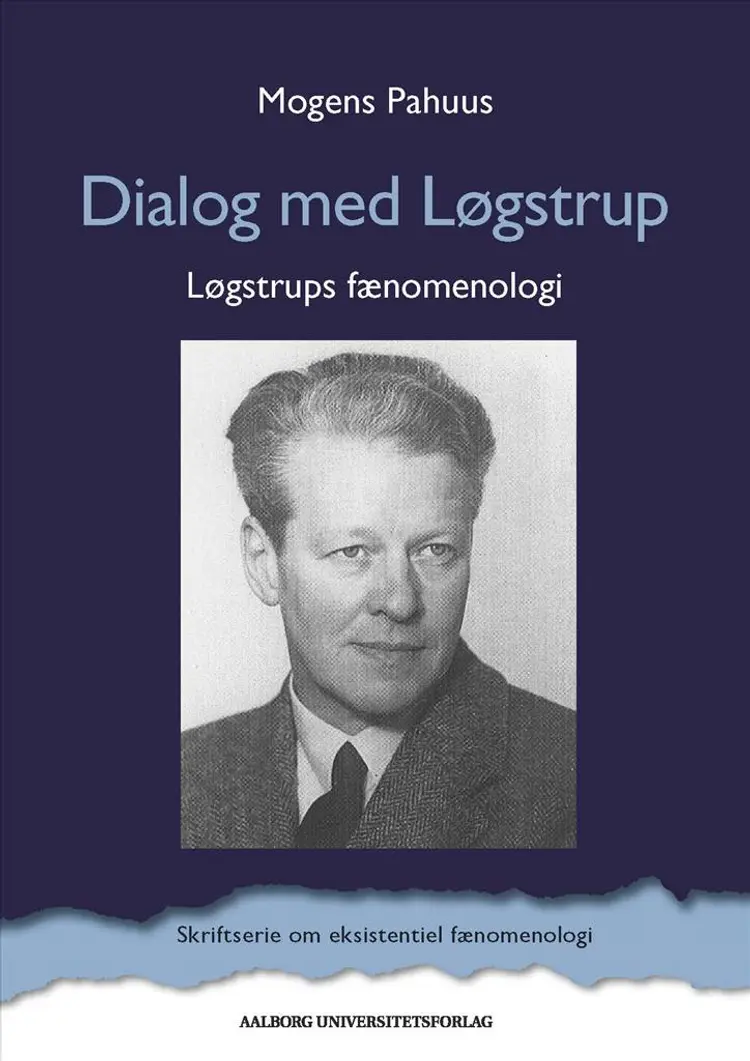 Dialog med Løgstrup af Mogens Pahuus