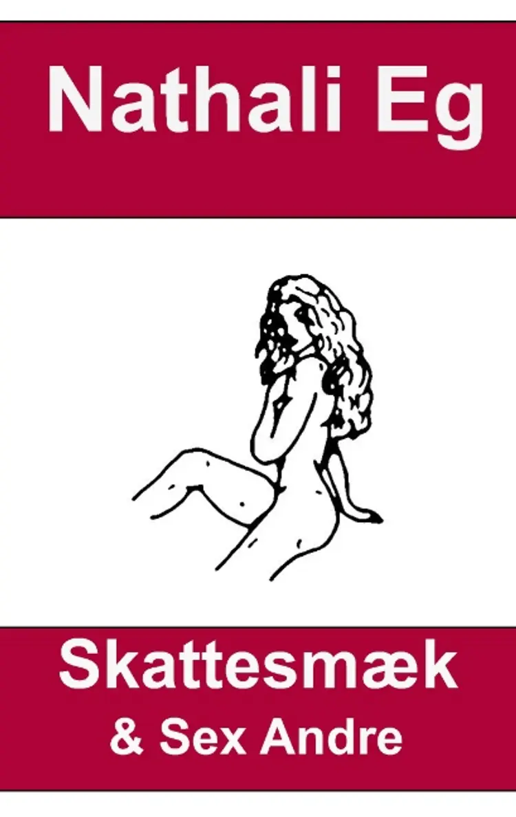 Skattesmæk & sex andre af Nathali Eg