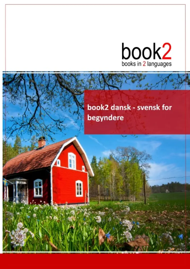 Dansk - svensk for begyndere af Johannes Schumann