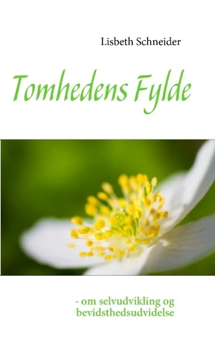 Tomhedens fylde af Lisbeth Schneider