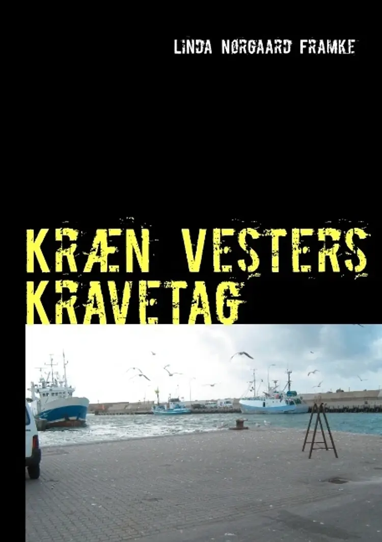 Kræn Vesters Kravetag af Linda Nørgaard Framke