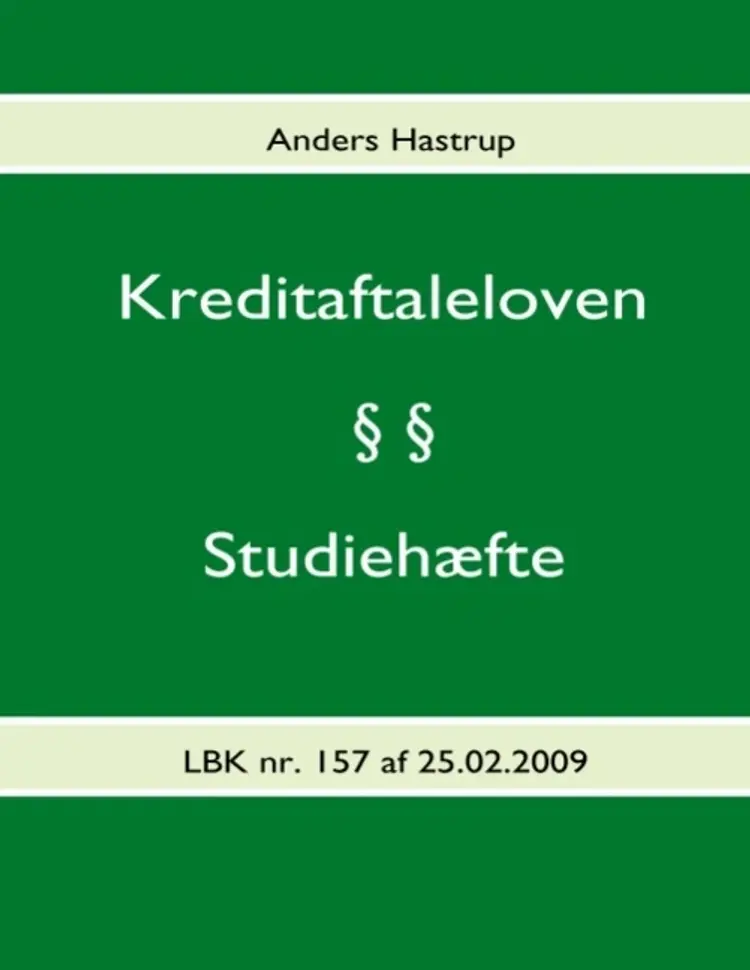 Kreditaftaleloven - Studiehæfte af Anders Hastrup