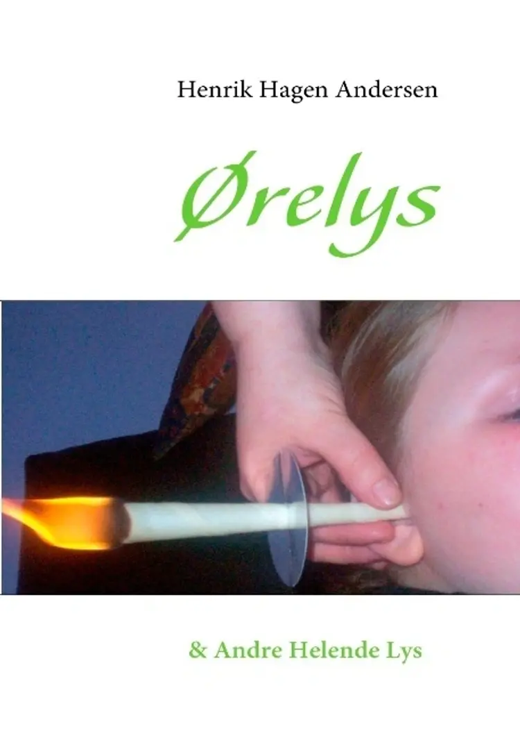 Ørelys & Andre Helende Lys af Henrik Hagen Andersen