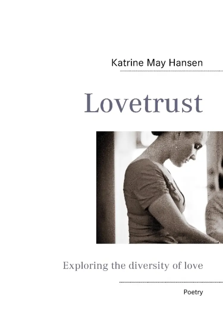 Lovetrust af Katrine May Hansen