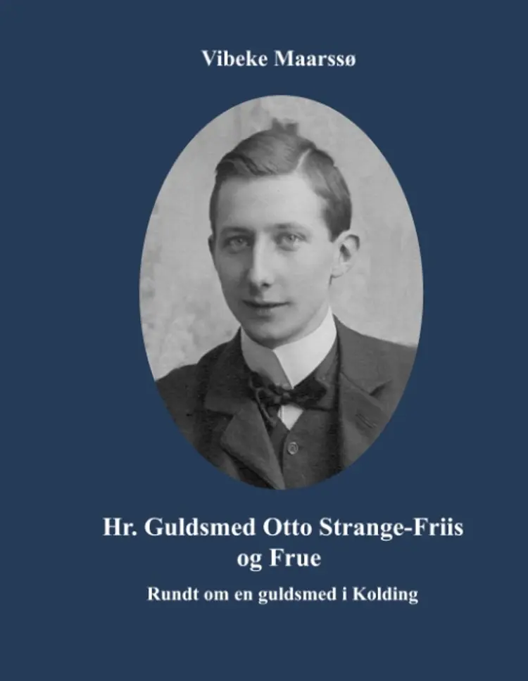 Hr. Guldsmed Otto Strange-Friis og Frue af Vibeke Maarssø