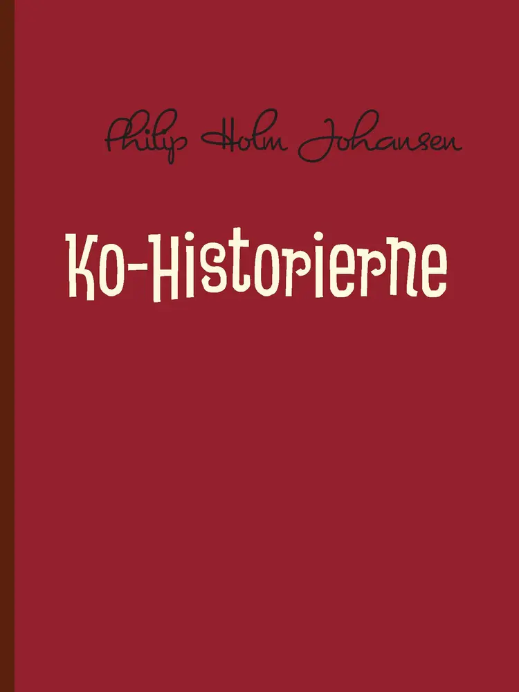 Ko-Historierne af Philip Holm Johansen