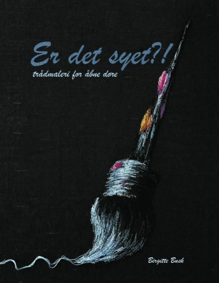 Er det syet? af Birgitte Busk