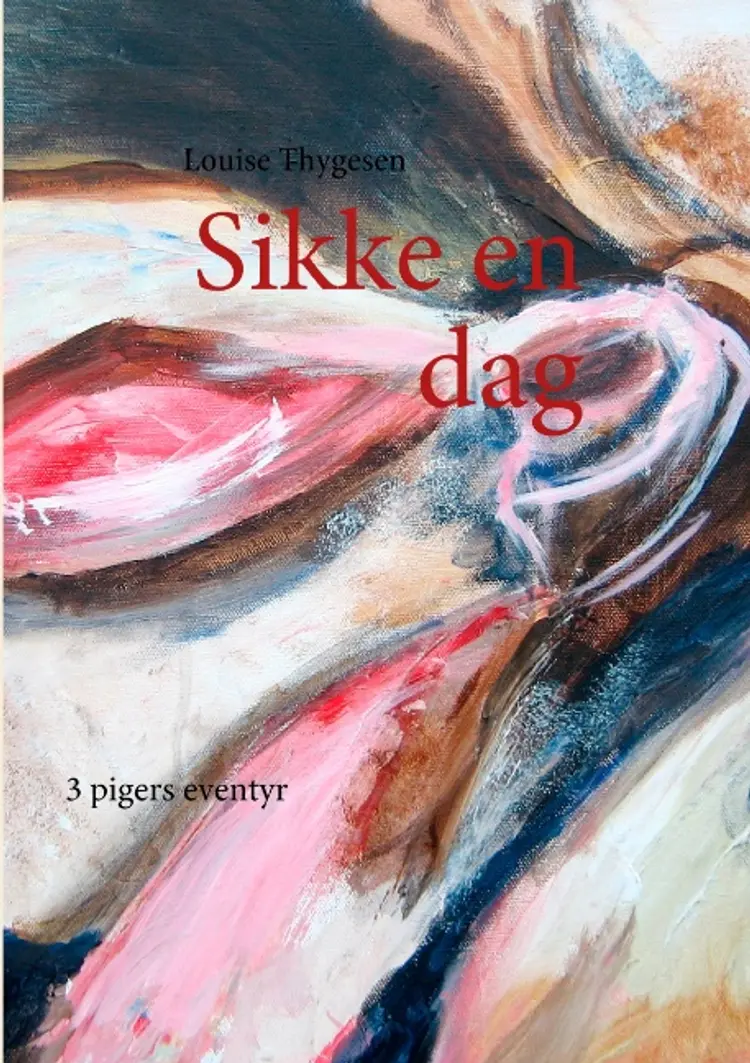 Sikke en dag af Louise Thygesen