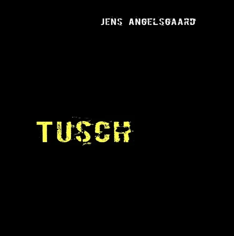 Tusch af Jens Angelsgaard