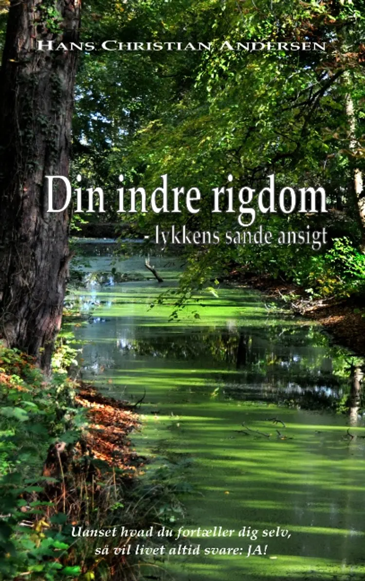 Din indre rigdom af Hans Christian Andersen