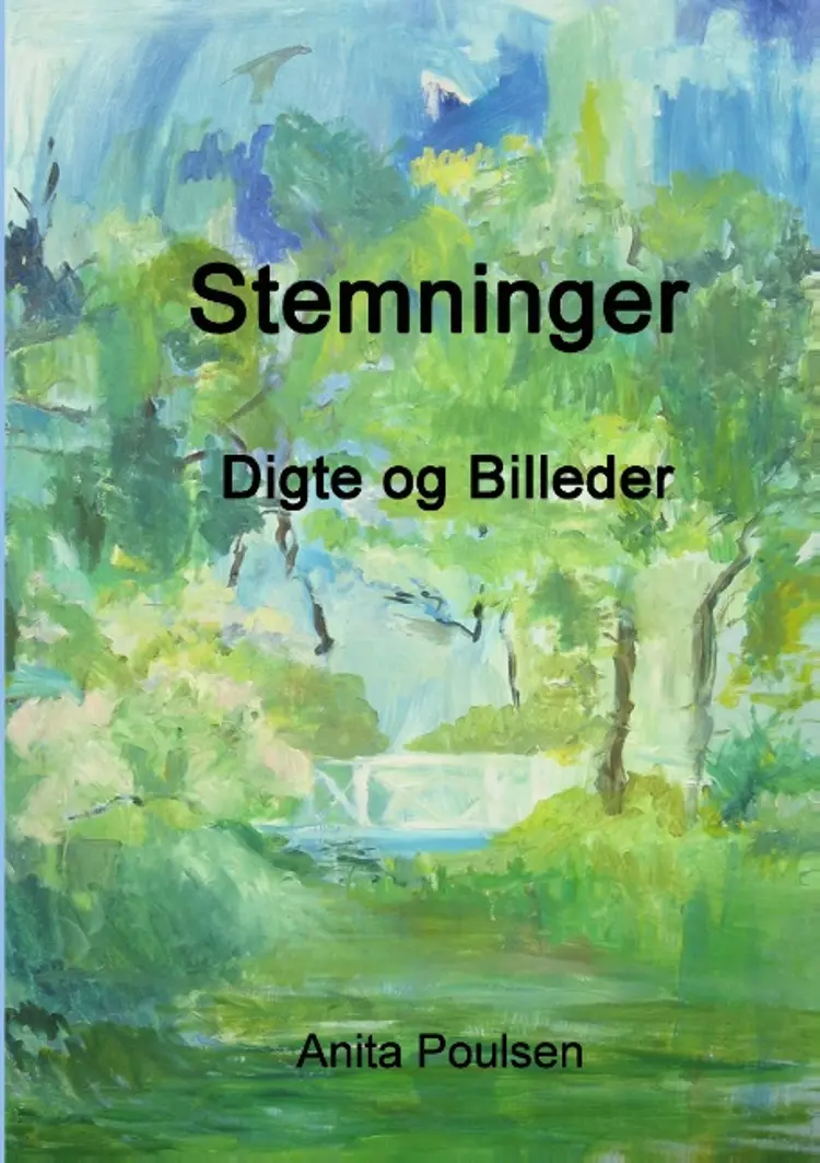 Stemninger af Anita Poulsen