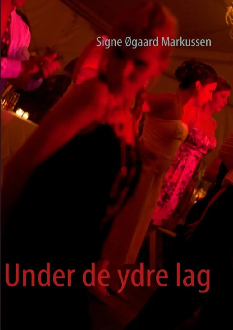 Under de ydre lag af Signe Øgaard Markussen