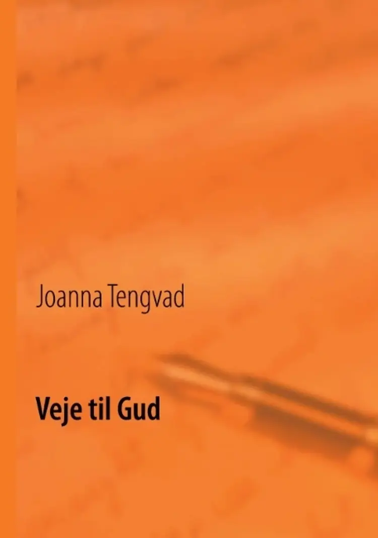 Veje til Gud af Joanna Tengvad