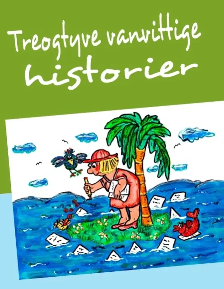 Treogtyve vanvittige historier af Jeanne Anthonisen