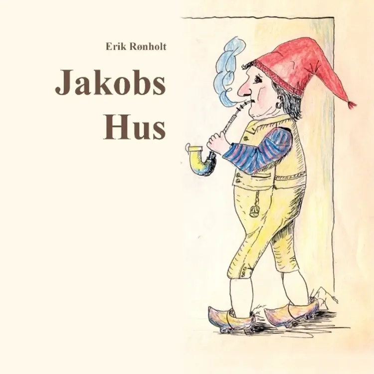 Jakobs Hus af Erik Rønholt