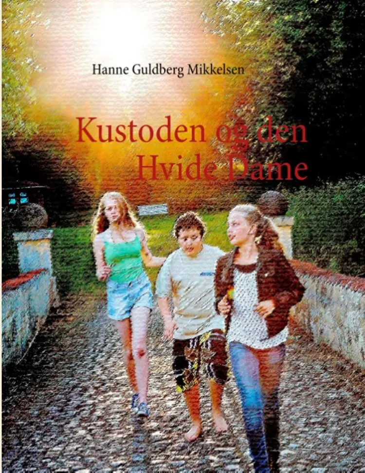 Kustoden og den Hvide Dame af Hanne Guldberg Mikkelsen