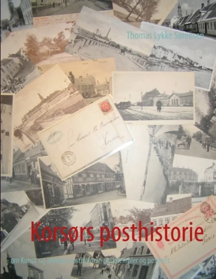 Korsørs posthistorie af Thomas Lykke Sørensen