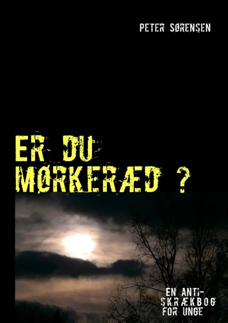 Er du mørkeræd? af Peter Sørensen
