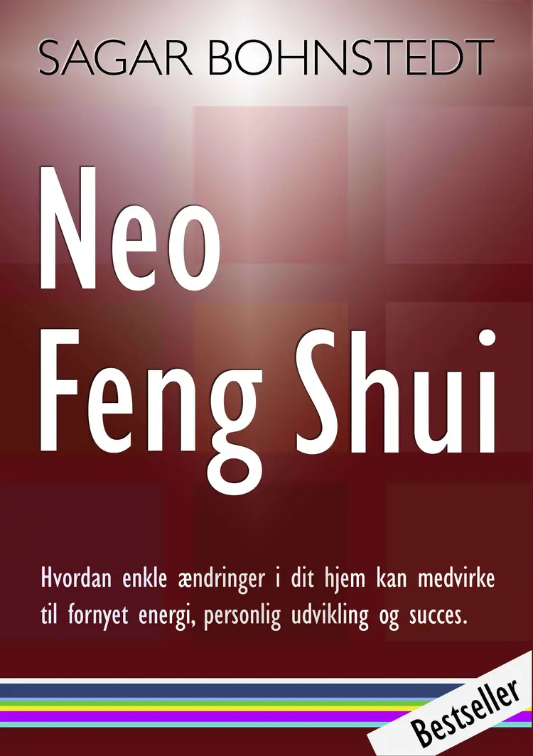 Neo Feng Shui af Sagar Bohnstedt