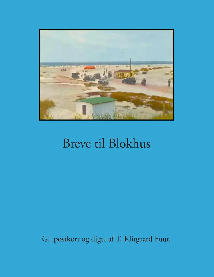 Breve til Blokhus af T. Klitgaard Fuur
