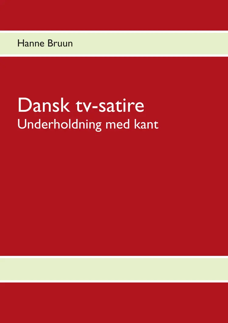 Dansk tv-satire af Hanne Bruun