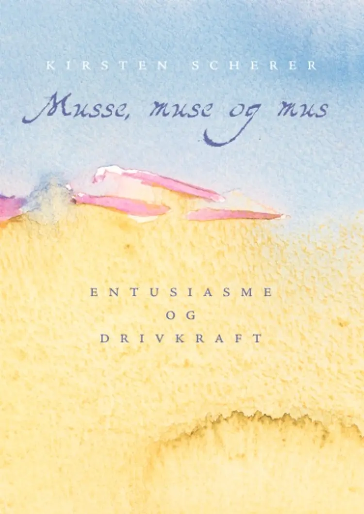 Musse, muse og mus af Kirsten Scherer