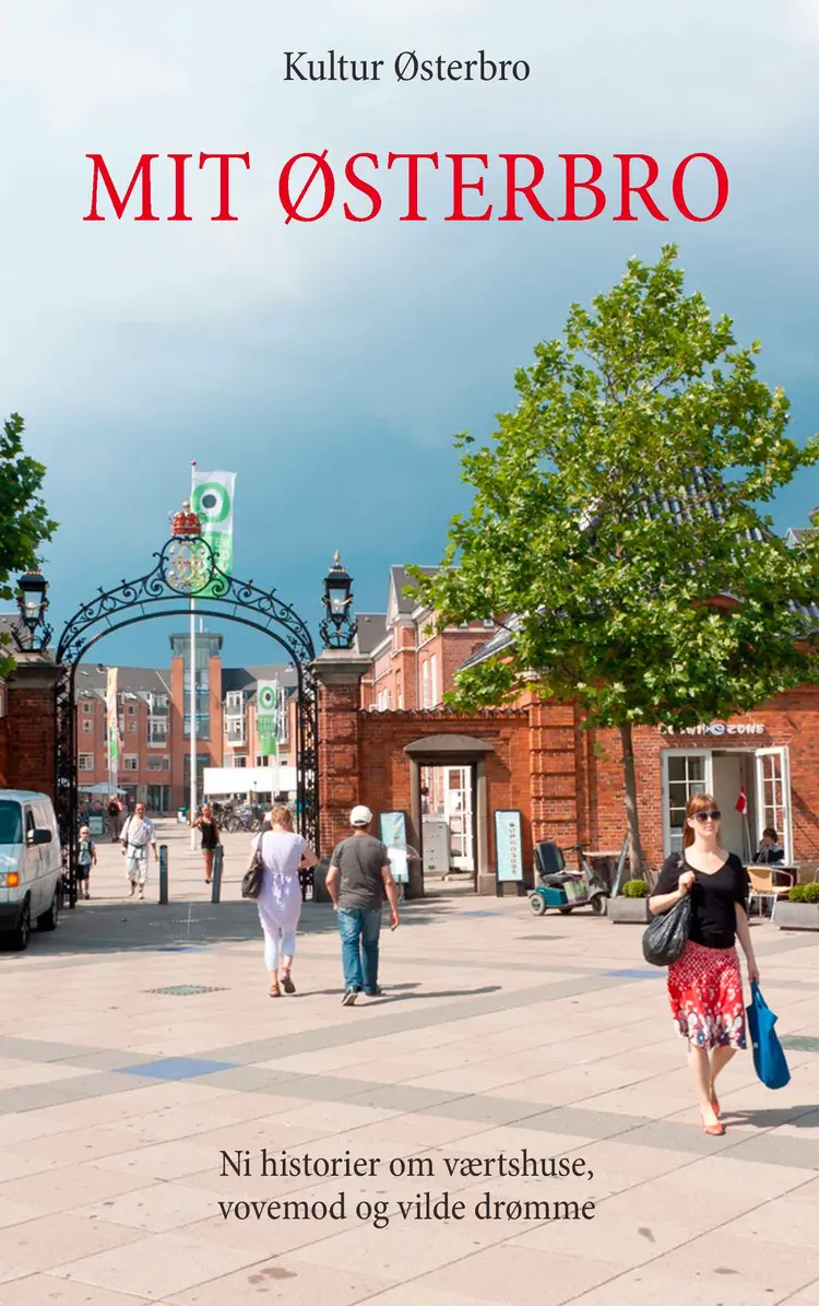 Mit Østerbro af Kultur Østerbro